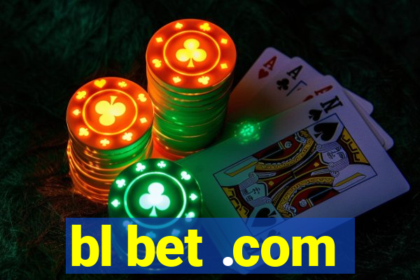 bl bet .com